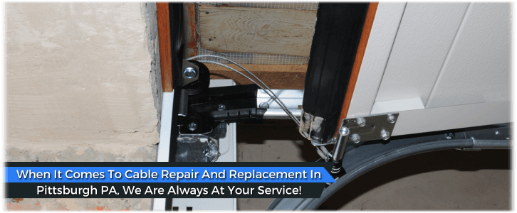 Garage Door Cable Replacement Pittsburgh PA